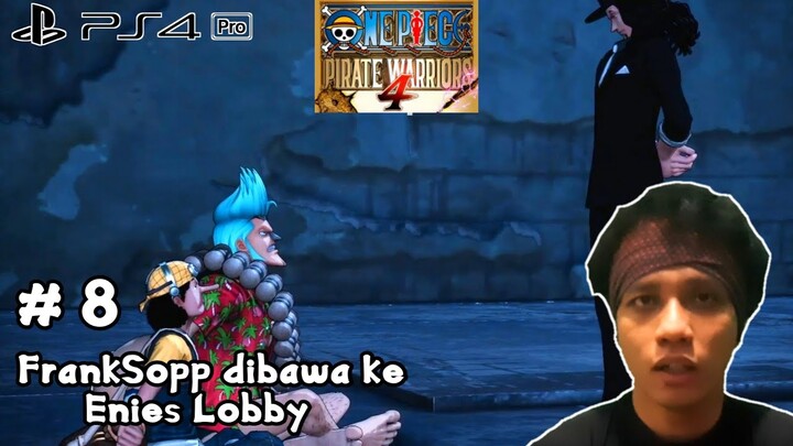 Franky & Usopp will be Kidnapped by CP9 – One Piece Pirate Warriors 4 Indonesia | Part 8