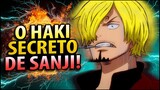 O HAKI OCULTO REVELADO! COMO SANJI E OS CHAPÉUS DE PALHA CHEGARAM NO PRÓXIMO NÍVEL!