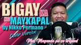 BIGAY KA NG MAYKAPAL (Cover)