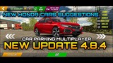 New Update 4.8.4 | New Honda Cars Suggestions in Car Parking Multiplayer New Update
