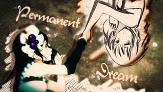 AMV Permanent Dream