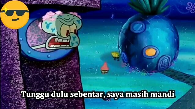 meme spongebob : tunggu dulu sebentar, saya masih mandi