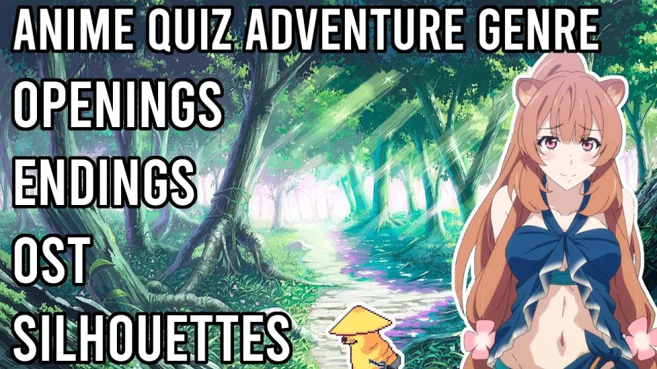 Anime Quiz Adventure Genre - Openings, Endings, OST and Silhouettes -  Bilibili