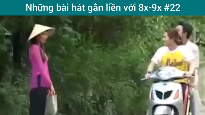Những bài bát gắn liền với 8x-9x p22