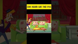 Con ngoài giá thú p15 #phimhoathinh #quatangcuocsong #truyencotich