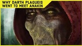 Why Plagueis Went To Meet Anakin Skywalker During The Phantom Menace