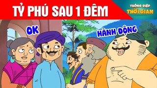 TỶ PHÚ SAU MỘT ĐÊM - Thông Điệp Thời Gian - Phim Hoạt Hình - Truyện Cổ Tích - Khoảnh Khắc Kỳ Diệu