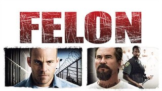 FELON (2008) คนคุกเดือด
