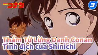 Thám Tử Lừng Danh Conan
Tình địch của Shinichi_3