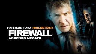 Firewall (2006) หักดิบระห่ำ แผนจารกรรมพันล้าน