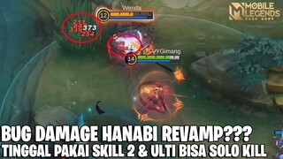JIKA INI BUKAN BUG - HANABI REVAMP SUDAH PASTI DI BAN PERMANENT! DAMAGE SKILL NYA GAK NGOTAK CUI