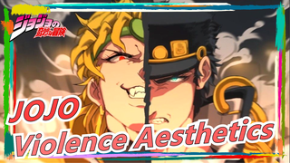 [JOJO] Violence Aesthetics