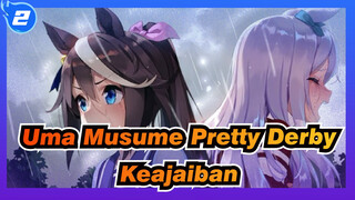 Uma Musume Pretty Derby
Keajaiban_2