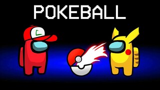 Among Us With NEW POKEBALL ROLE!