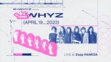ExWHYZ - Presents 'BiSHWHYZ' at Zepp Haneda [2023.04.19]