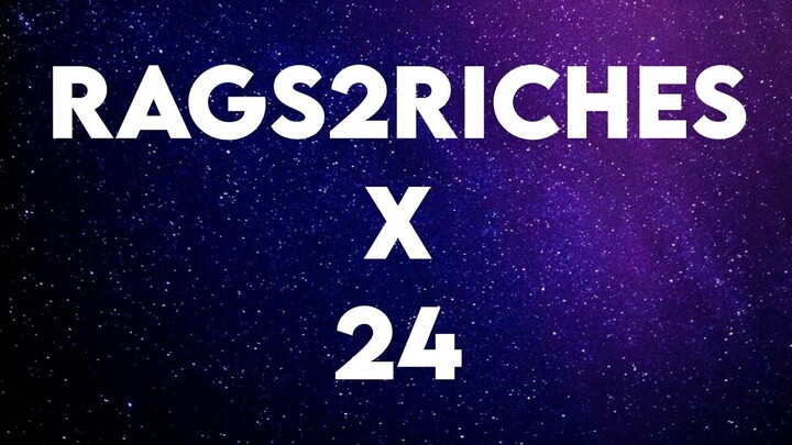 Rags2Riches x 24 (Tiktok)(Lyrics)