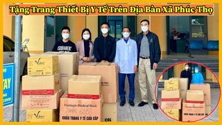 Nhân Ngày Thầy Thuốc Việt Nam Gửi Tặng Trang Thiết Bị Y Tế Cho Địa Bàn Xã Phúc Thọ Phòng Chống Covid