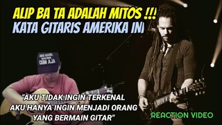 ALIP BA TA ADALAH MITOS ‼️ ITU YG DIKATAKAN GITARIS AMERIKA INI TERHADAP ALIP BA TA