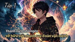 REVIEW MANHUA | Sở hữu sức mạnh suy đoán thiên cơ, main livestream trở thành thần toán đại sư Tập 1
