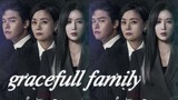 graceful family ep1 (engsub) reupload