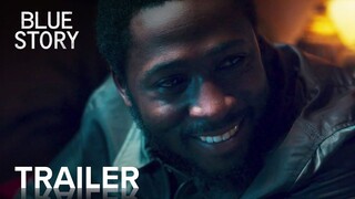 BLUE STORY | Official Trailer | Paramount Movies
