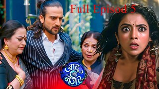 Jaadu Teri Nazar Episode 5 | Jaadu Teri Nazar - Daayan Ka Mausam | Jaadu Teri Nazar | Drama TV Show