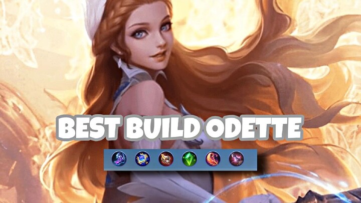 GAMEPLAY ODETTE |BEST BUILD|MOBILE LEGEND BANG BANG