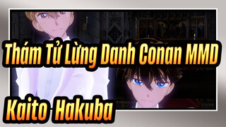 [Thám Tử Lừng Danh Conan MMD] 30SEXY / Kaito & Ca sĩ Hakuba