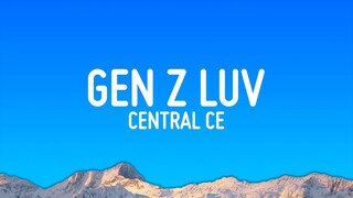 Central Cee - gen z luv (Lyrics)