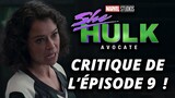 Critique : SHE-HULK - épisode 9 : c'est du FO*TAGE DE GU*ULE ?