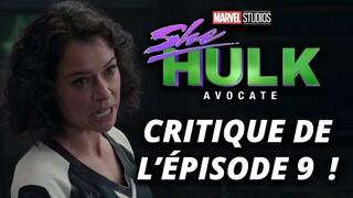 Critique : SHE-HULK - épisode 9 : c'est du FO*TAGE DE GU*ULE ?