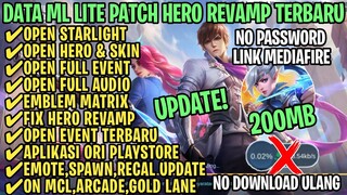Data ML Lite Full Event 200Mb Patch Hero Revamp | ML Lite | Cara Mengatasi Lag & Patah Patah ML