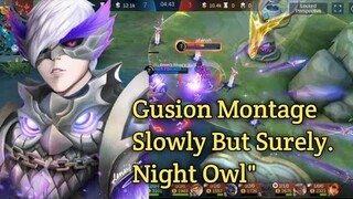 Gusion Montage "Night Owl" - MLBB