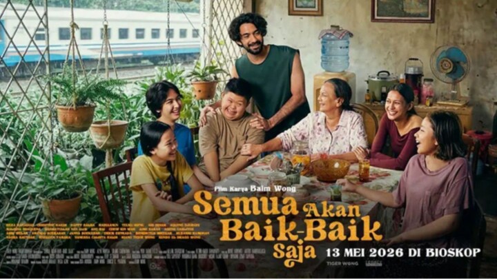 SEMUA AKAN BAIK-BAIK SAJA