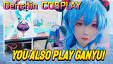 [Genshin  COSPLAY]  You also play Ganyu!