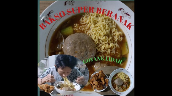 BAKSO BER'ANAK  SUPER BESAR/MAKOK JUMBO