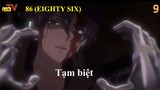 Anime 86 (Eighty Six) tập 09