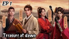 [ENG] EP 1 Treasure at Dawn 2025