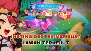 INSTING DEXTER MEMBUAT LAWAN TERKEJUT