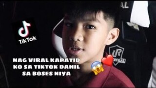 NAG VIRAL KAPATID KO SA TIKTOK DAHIL SA BOSES NIYA!!