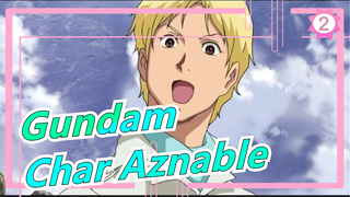 [Gundam/The Origin/AMV] I'm Not Kasbal, I Am Char Aznable_2