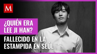 ¿Quién era Lee Ji Han? El actor y cantante fallecido en la estampida en Seúl