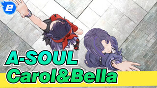 [A-SOUL/MMD] Carol&Bella---Romeo&Cinderella_2