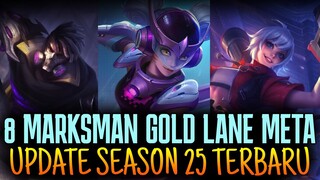 8 MARKSMAN GOLDLANER META TERBAIK SEASON 25 | Mobile Legends Indonesia