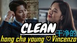 CLEAN 干净的  / VINCENZO 빈센조  OST   ( hong cha young ♡ Vincenzo )