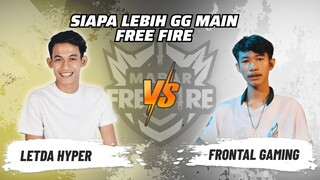 Frontal Gaming vs LetDa Hyper: Skill Siapa Lebih GG Main FF? | Mabar Free Fire Match 63 #short