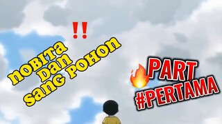 PETUALANGAN NOBITA DENGAN SANG POHON!!