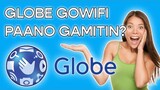 Paano Gamitin Ang FREE GoWiFi Ng GLOBE | EASY STEPS!