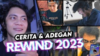 CERITA & ADEGAN: JADI VILLAIN SAMPAI KEBAWA PULANG -  REWIND 2023