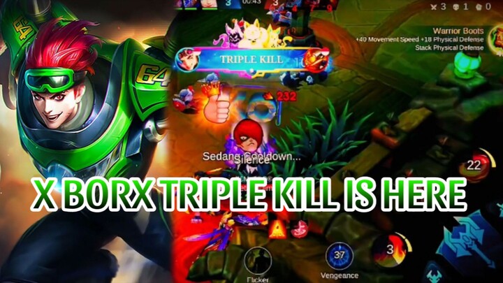 X BORX TRIPLE KILL IS HERE